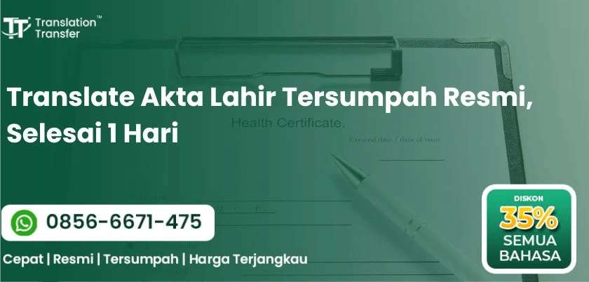 Translate Akta Lahir Tersumpah Resmi, Selesai 1 Hari