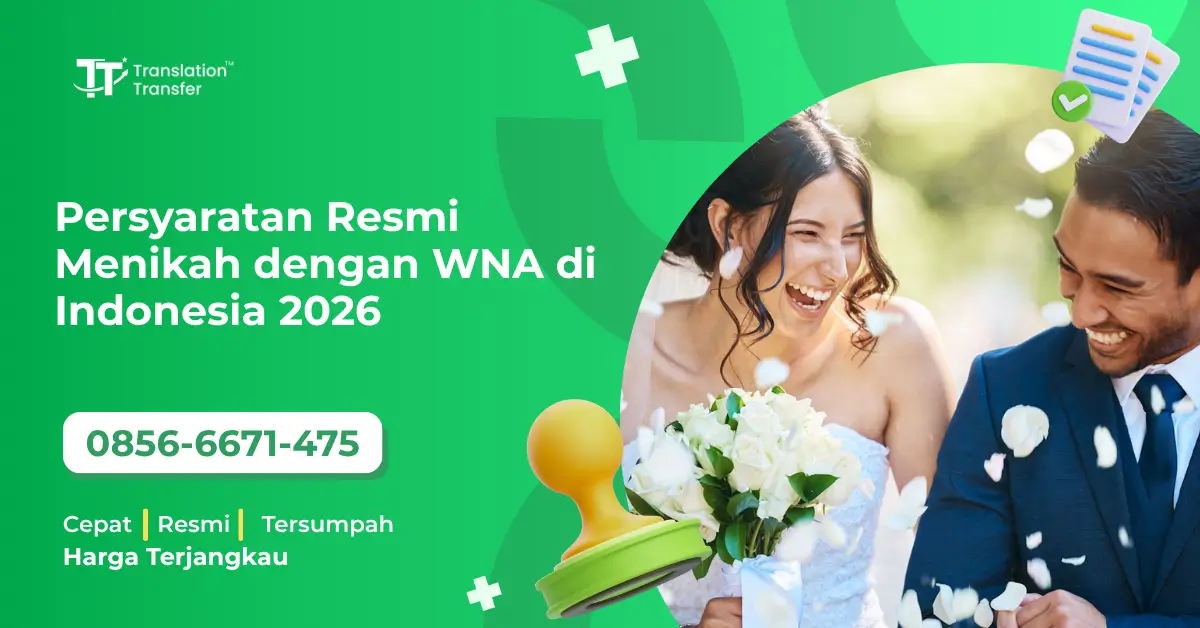 Persyaratan Resmi Menikah dengan WNA di Indonesia 2026