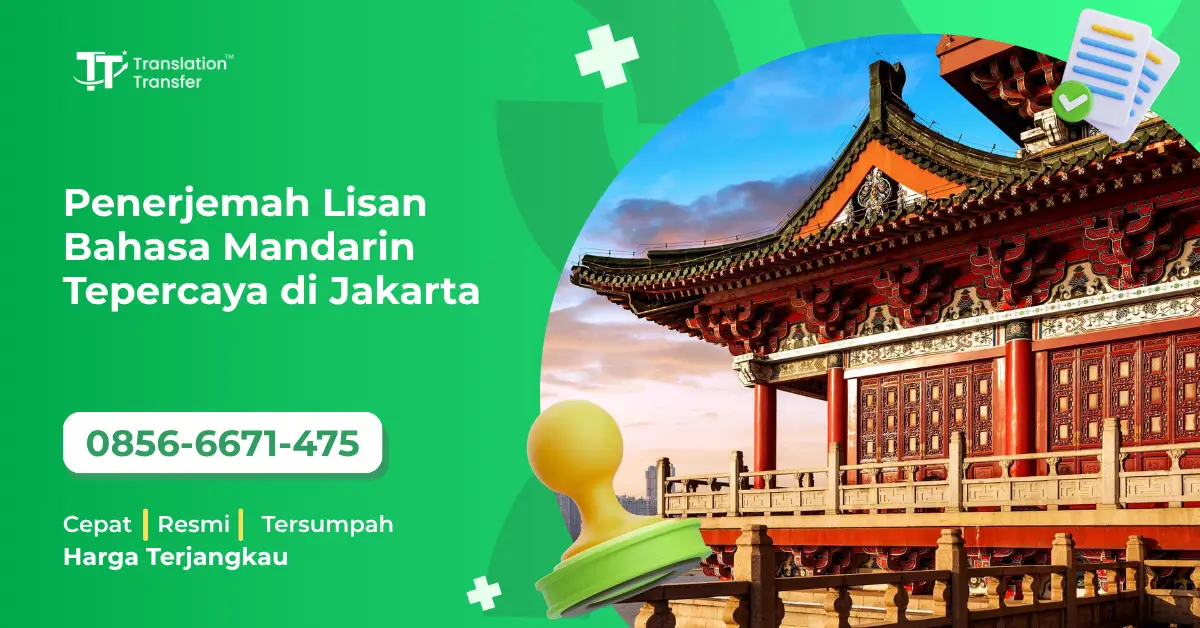 Penerjemah Lisan Bahasa Mandarin Tepercaya di Jakarta