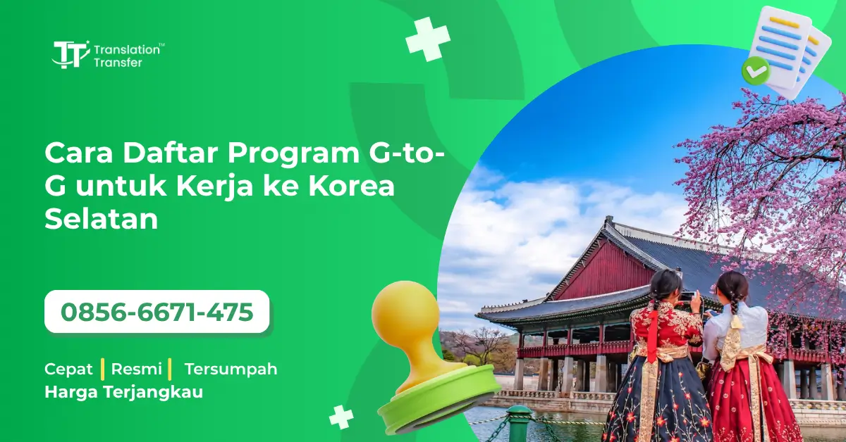 Cara Daftar Program G-to-G untuk Kerja ke Korea Selatan