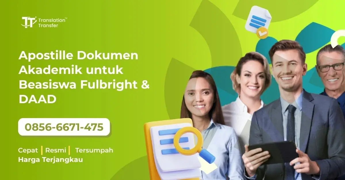 Apostille Dokumen Akademik untuk Beasiswa Fulbright & DAAD