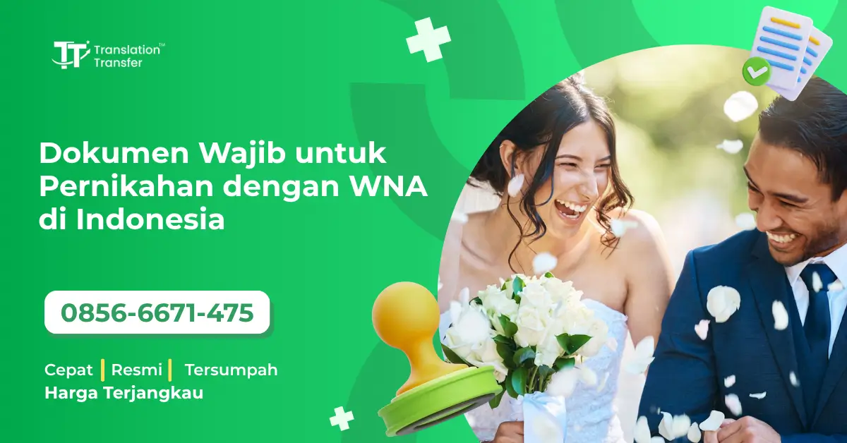Dokumen Wajib untuk Pernikahan dengan WNA di Indonesia