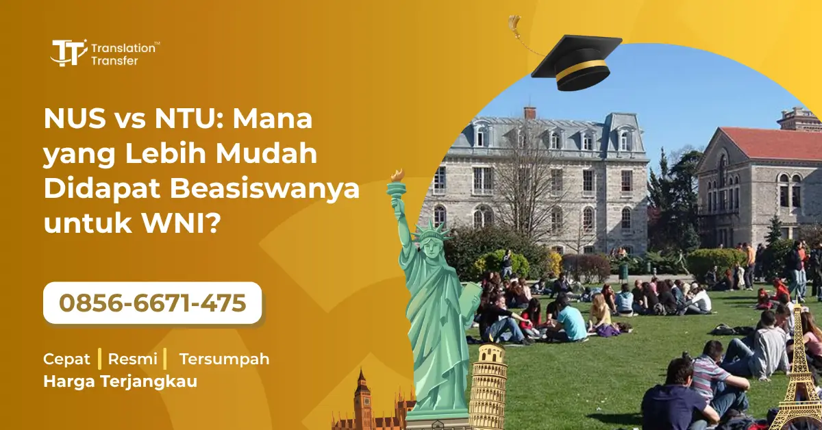 NUS vs NTU: Mana yang Lebih Mudah Didapat Beasiswanya untuk WNI?