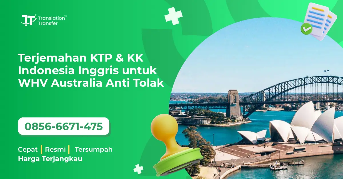 Terjemahan KTP & KK Indonesia Inggris untuk WHV Australia Anti Tolak