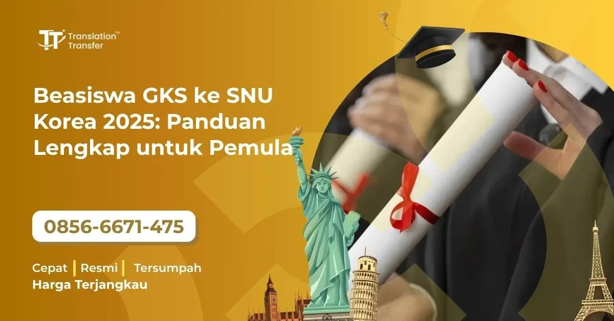 Beasiswa GKS ke SNU Korea 2025: Panduan Lengkap untuk Pemula