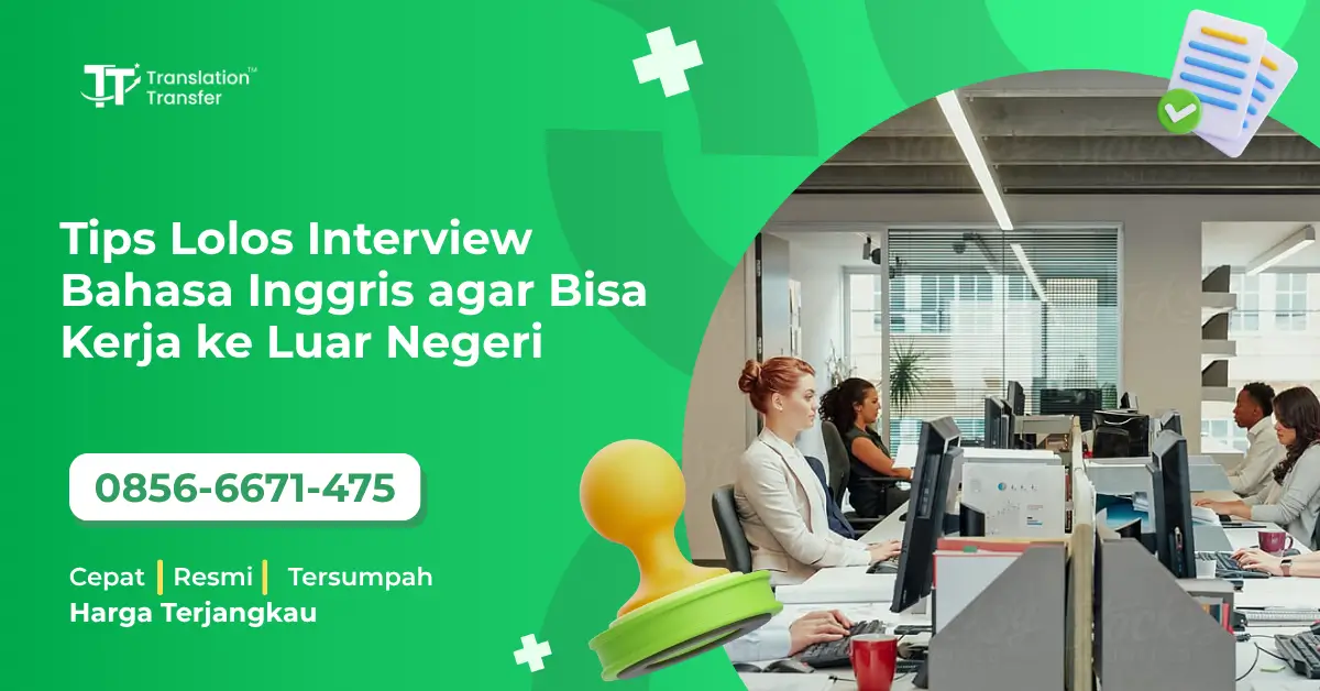 Tips Lolos Interview Bahasa Inggris agar Bisa Kerja ke Luar Negeri