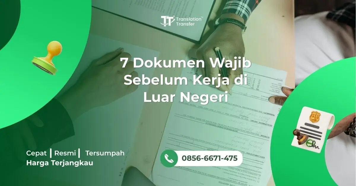 7 Dokumen Wajib Sebelum Kerja di Luar Negeri