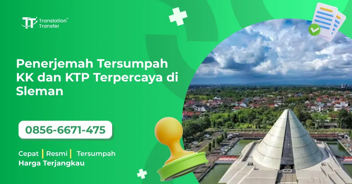 Penerjemah Tersumpah KK dan KTP Terpercaya di Sleman