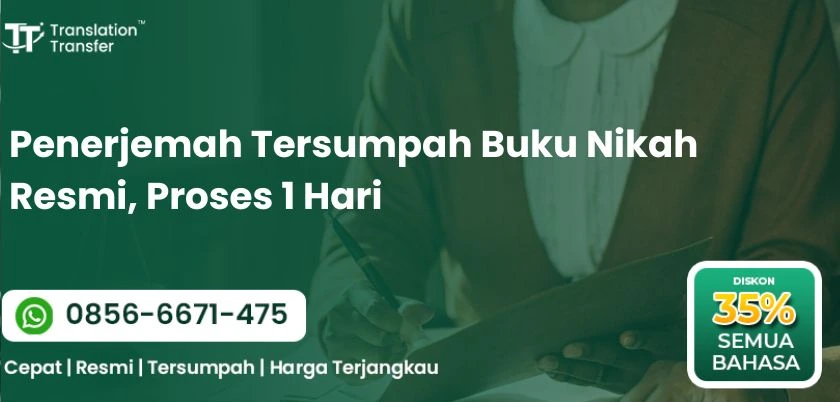 Penerjemah Tersumpah Buku Nikah Resmi, Proses 1 Hari