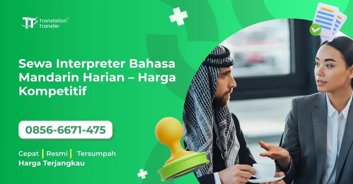 Sewa Interpreter Bahasa Mandarin Harian – Harga Kompetitif