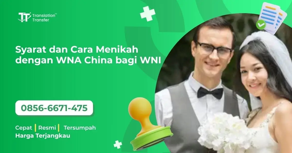 Syarat dan Cara Menikah dengan WNA China bagi WNI