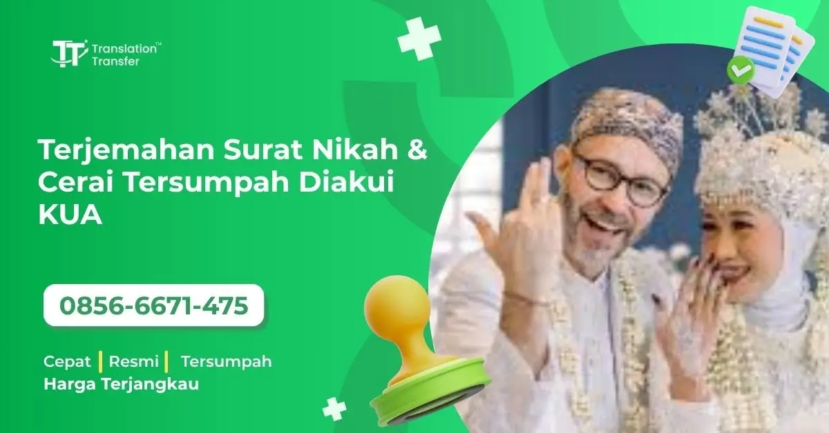 Terjemahan Surat Nikah & Cerai Tersumpah Diakui KUA