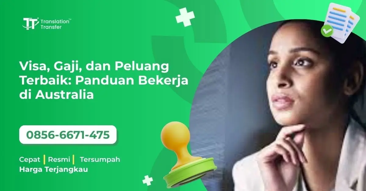 Visa, Gaji, dan Peluang Terbaik: Panduan Bekerja di Australia