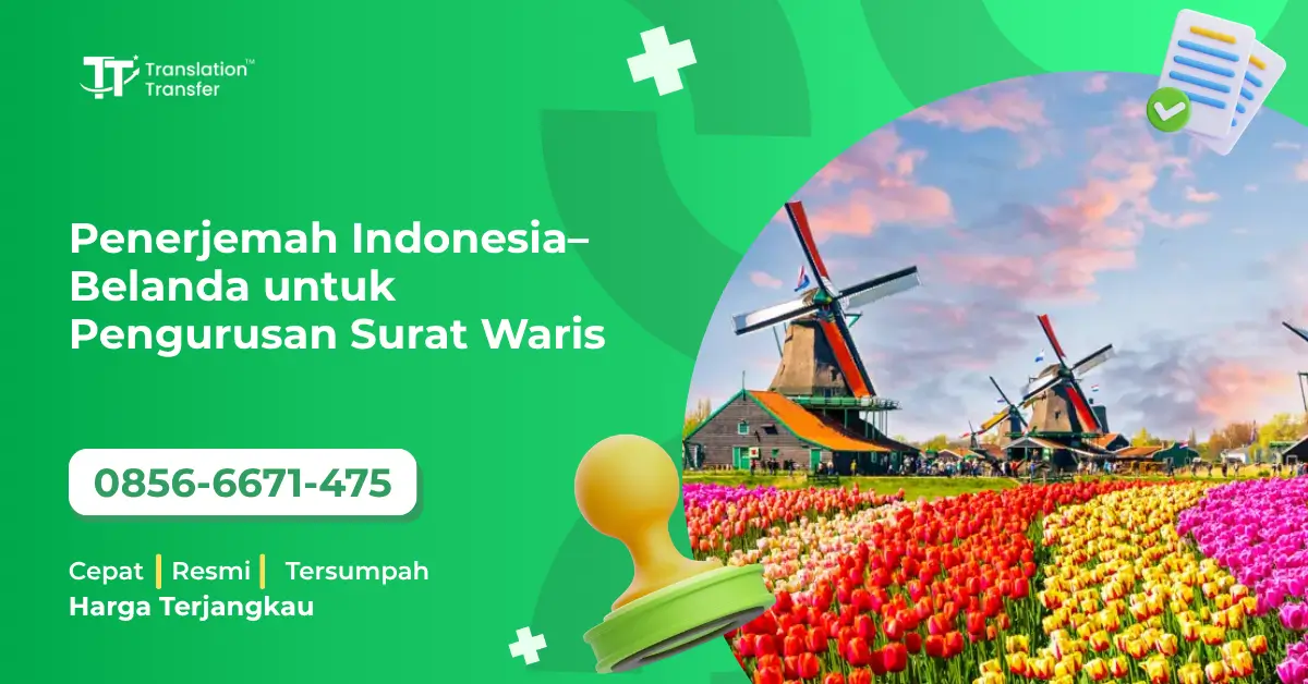 Penerjemah Indonesia–Belanda untuk Pengurusan Surat Waris