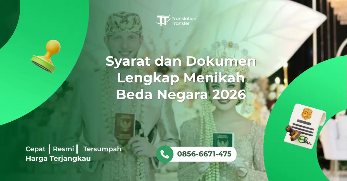 Syarat dan Dokumen Lengkap Menikah Beda Negara 2026