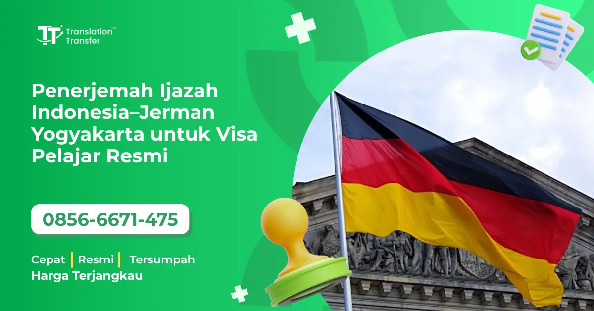 Penerjemah Ijazah Indonesia–Jerman Yogyakarta untuk Visa Pelajar Resmi