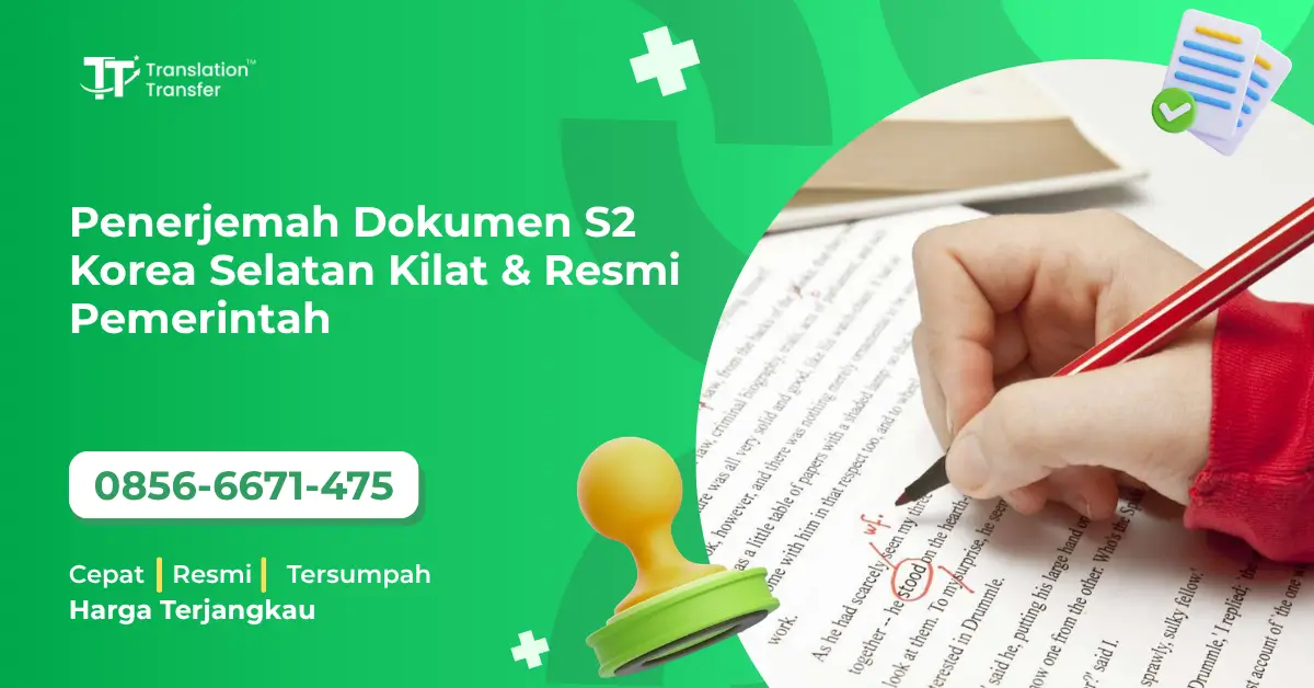 Penerjemah Dokumen S2 Korea Selatan Kilat & Resmi Pemerintah
