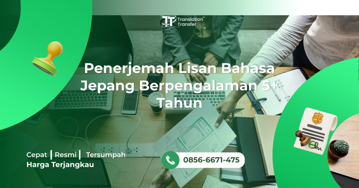 Penerjemah Lisan Bahasa Jepang Berpengalaman 5+ Tahun