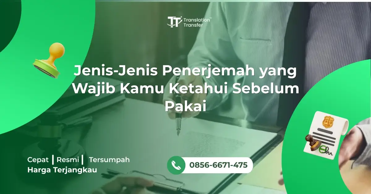 Jenis-Jenis Penerjemah yang Wajib Kamu Ketahui Sebelum Pakai