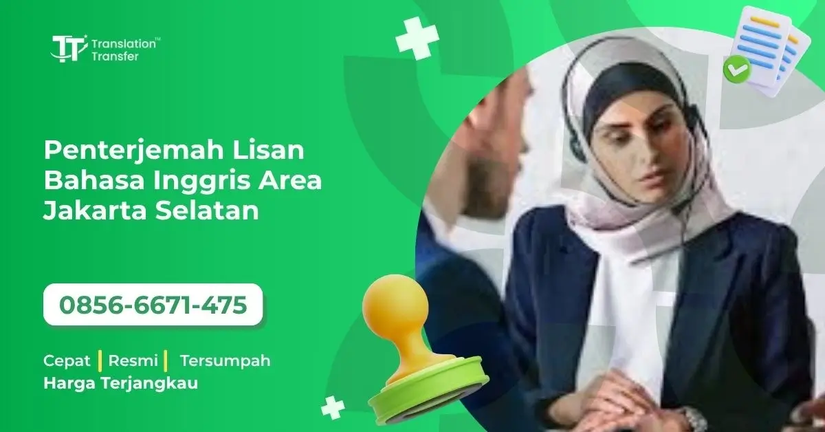 Penterjemah Lisan Bahasa Inggris Area Jakarta Selatan