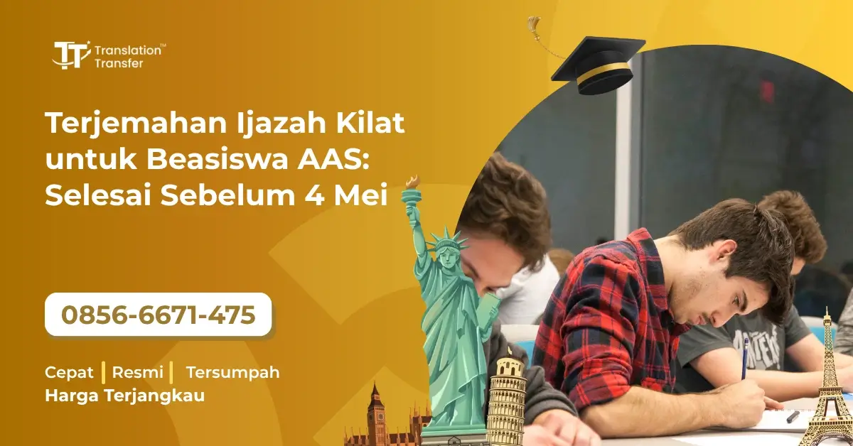 Terjemahan Ijazah Kilat untuk Beasiswa AAS