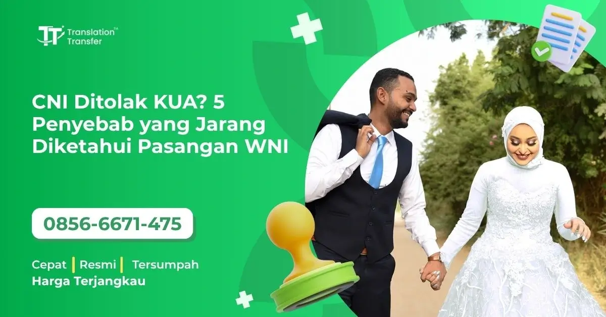 CNI Ditolak KUA? 5 Penyebab yang Jarang Diketahui Pasangan WNI