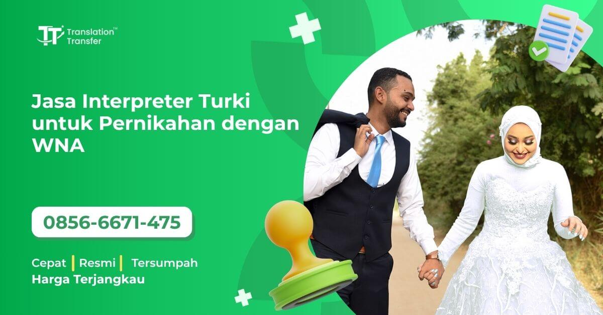 Jasa Interpreter Turki untuk Pernikahan dengan WNA