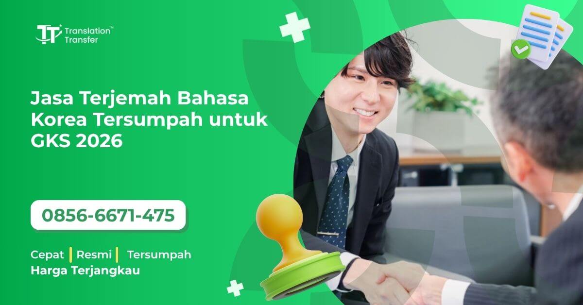 Jasa Terjemah Bahasa Korea Tersumpah untuk GKS 2026