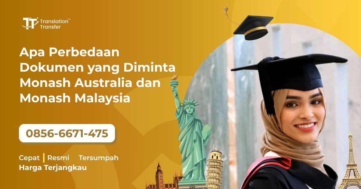 Apa Perbedaan Dokumen yang Diminta Monash Australia dan Monash Malaysia