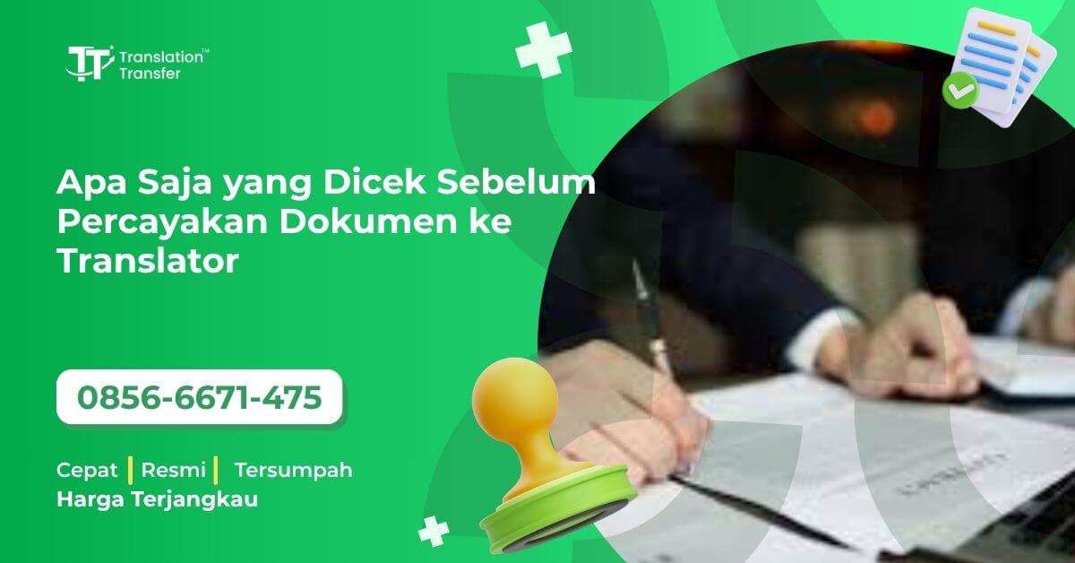 Apa Saja yang Dicek Sebelum Percayakan Dokumen ke Translator