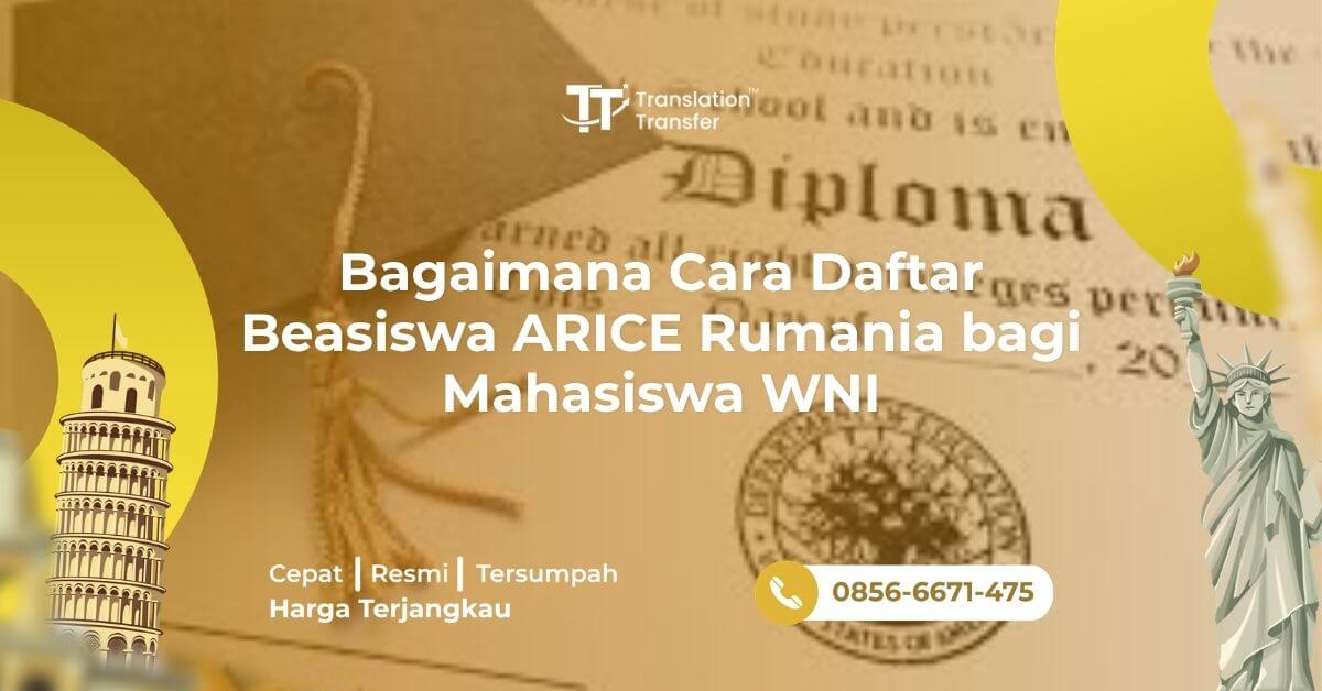 Bagaimana Cara Daftar Beasiswa ARICE Rumania bagi Mahasiswa WNI
