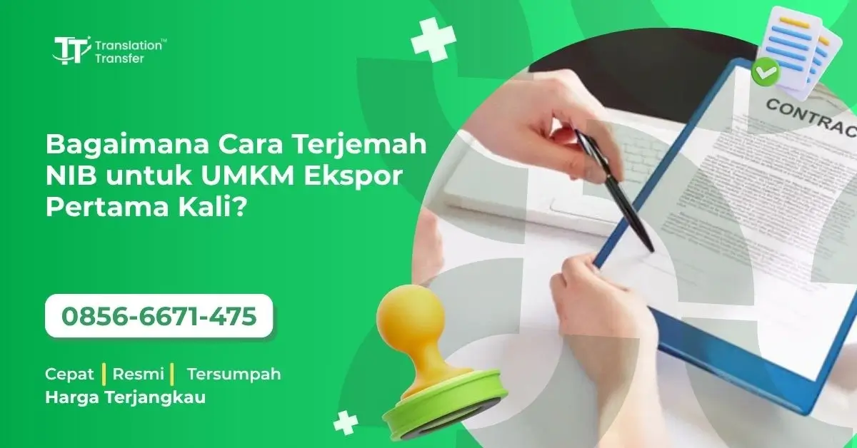 Bagaimana Cara Terjemah NIB untuk UMKM Ekspor Pertama Kali?