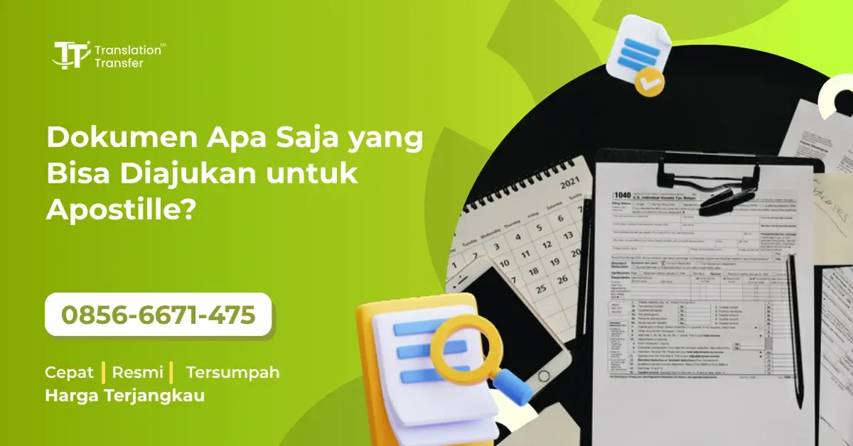 Dokumen Apa Saja yang Bisa Diajukan untuk Apostille?