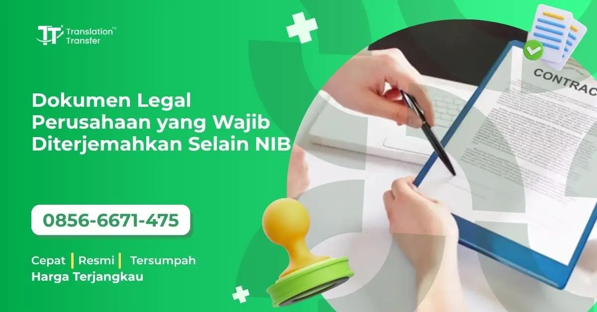 Dokumen Legal Perusahaan yang Wajib Diterjemahkan Selain NIB