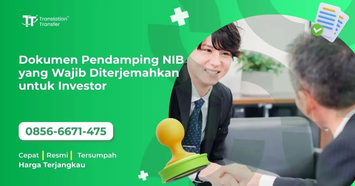 Dokumen Pendamping NIB yang Wajib Diterjemahkan untuk Investor