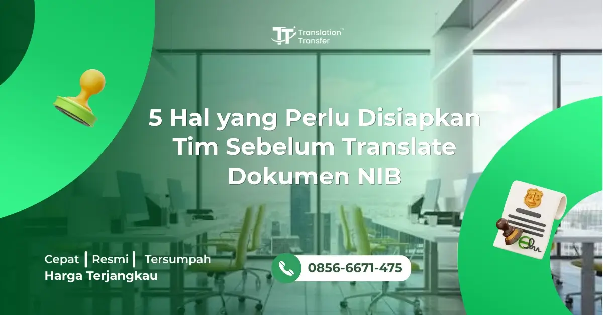 5 Hal yang Perlu Disiapkan Tim Sebelum Translate Dokumen NIB