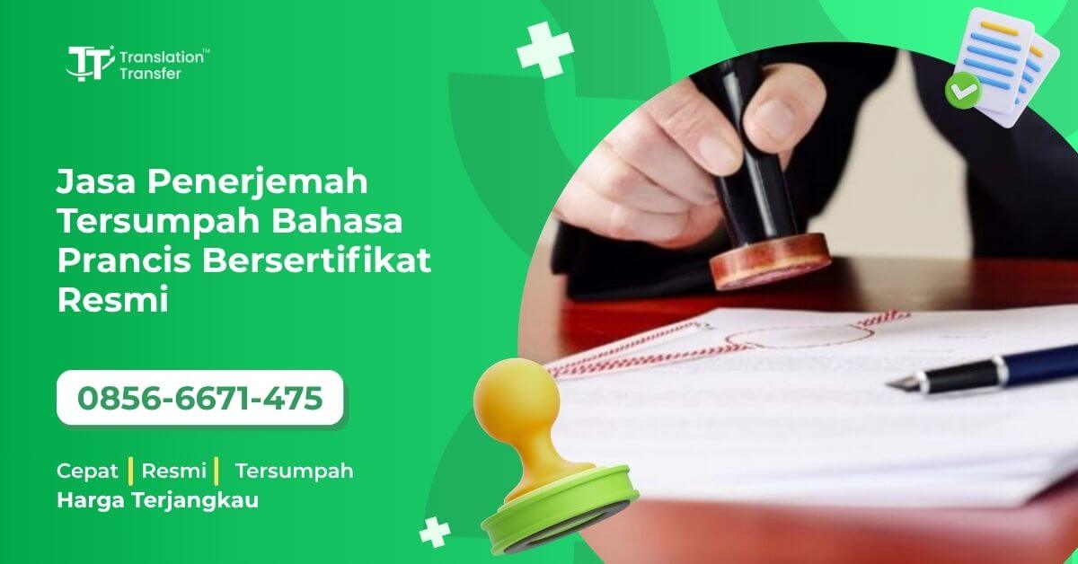 Jasa Penerjemah Tersumpah Bahasa Prancis Bersertifikat Resmi