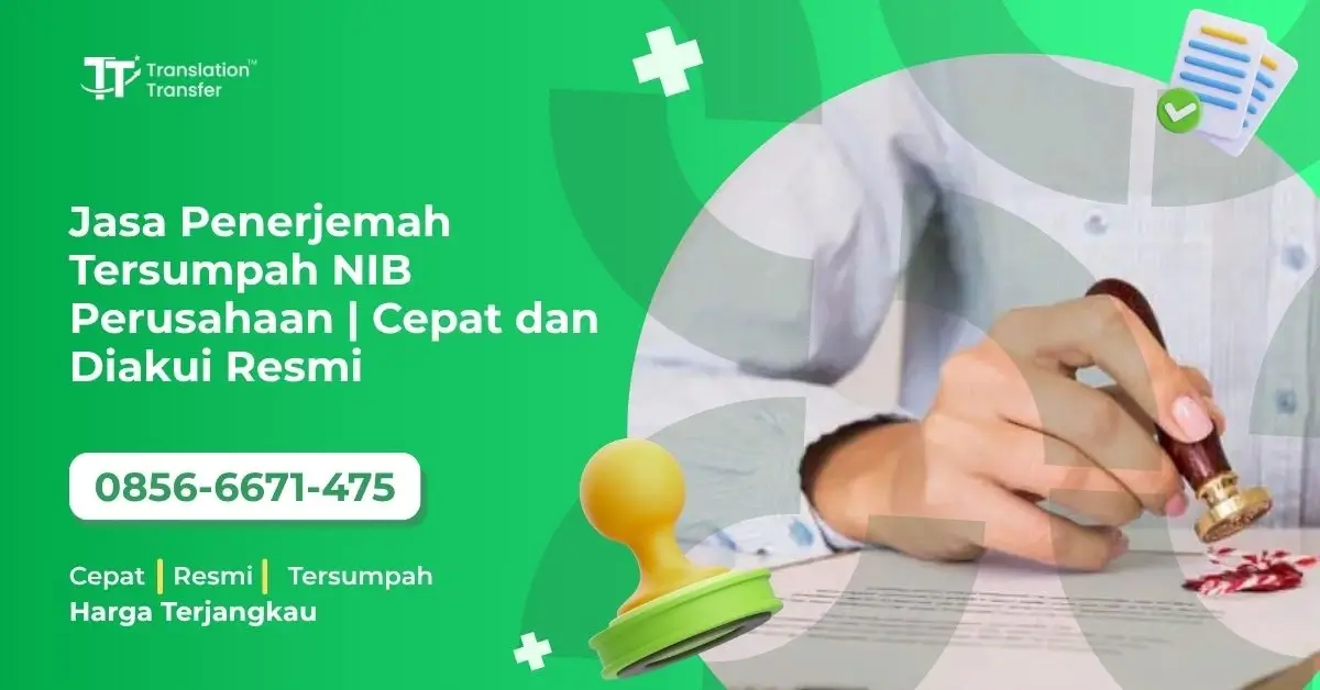 Jasa Penerjemah Tersumpah NIB Perusahaan | Cepat dan Diakui Resmi