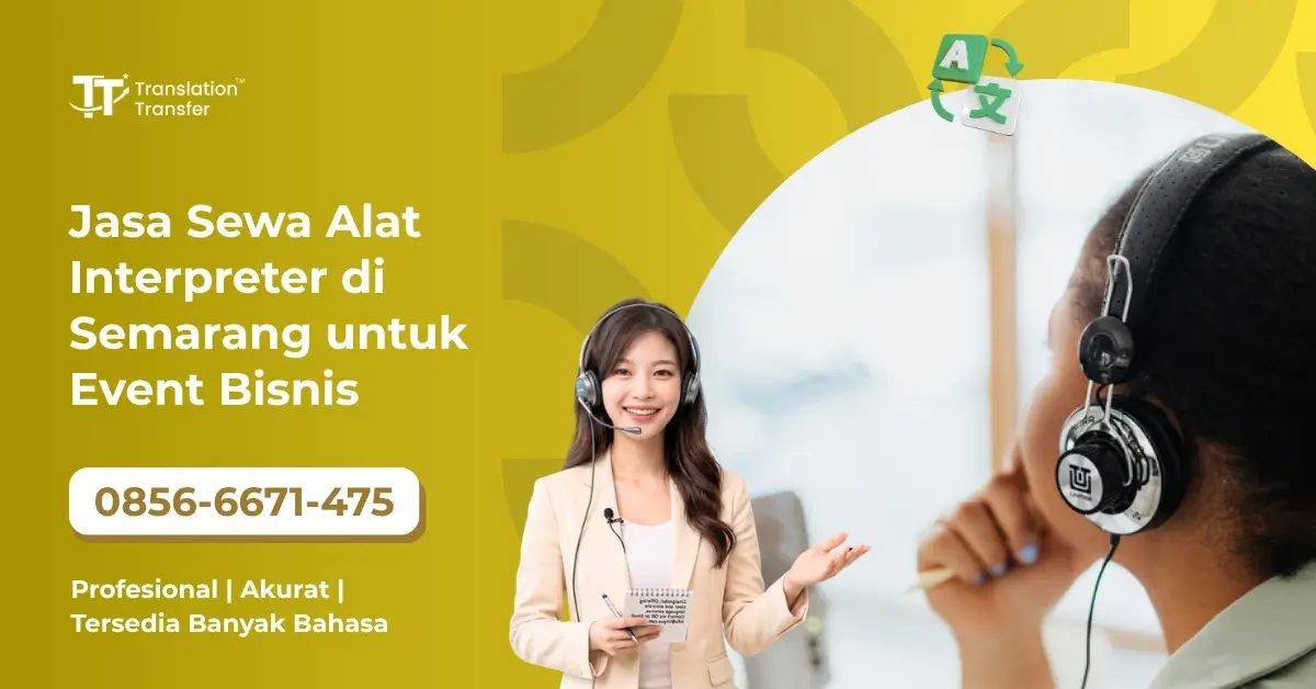 Jasa Sewa Alat Interpreter di Semarang untuk Event Bisnis