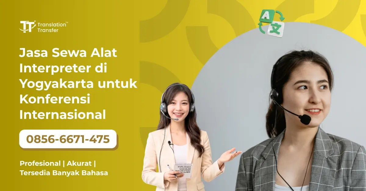 Jasa Sewa Alat Interpreter di Yogyakarta untuk Konferensi Internasional