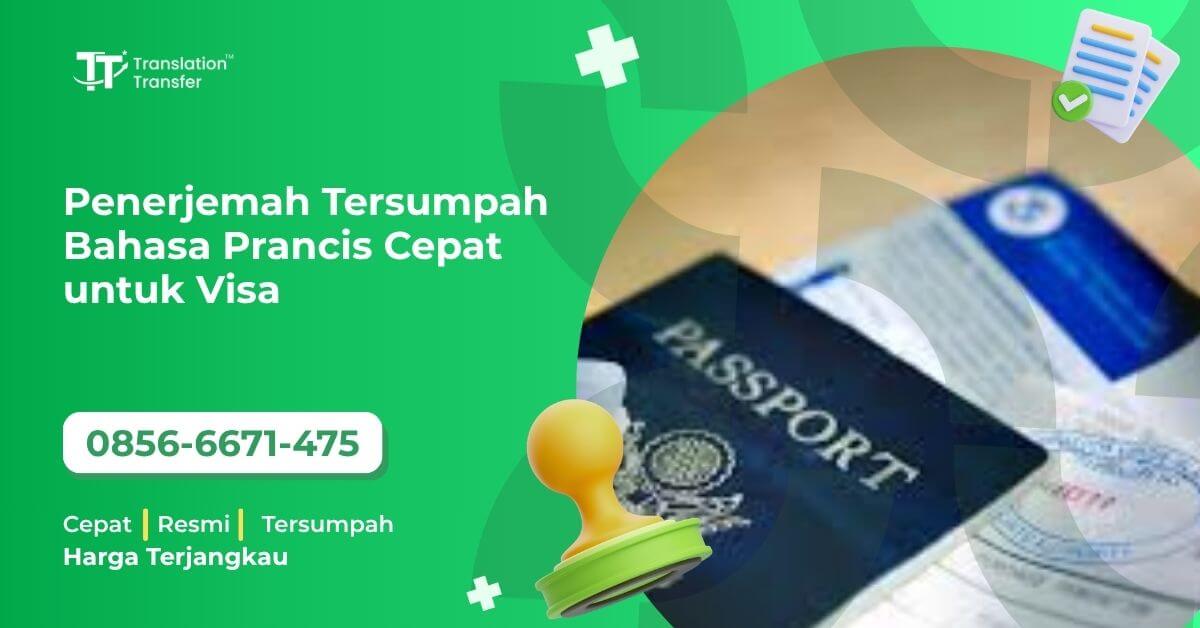 Penerjemah Tersumpah Bahasa Prancis Cepat untuk Visa