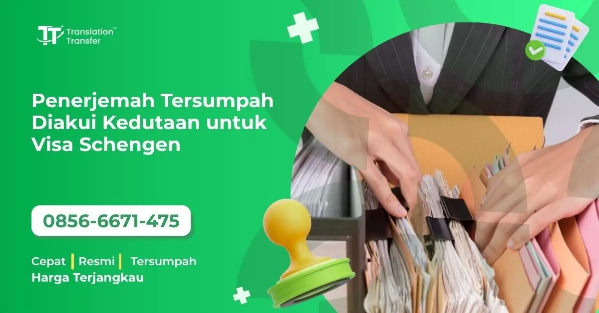 Penerjemah Tersumpah Diakui Kedutaan untuk Visa Schengen