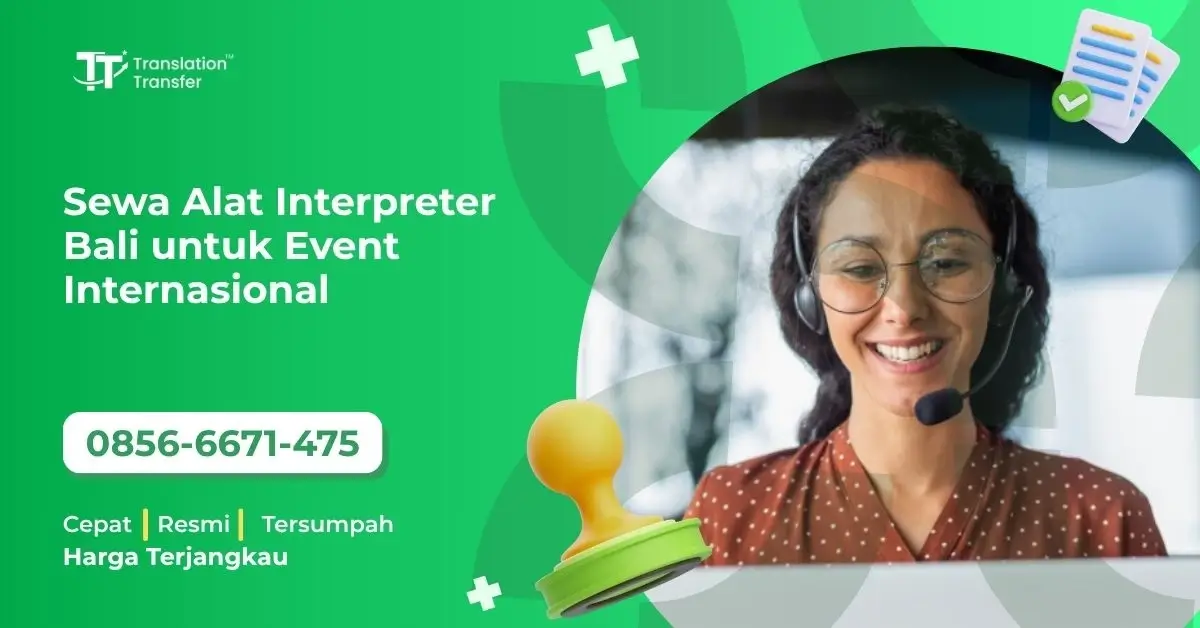 Sewa Alat Interpreter Bali untuk Event Internasional