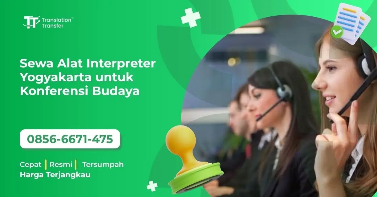 Sewa Alat Interpreter Yogyakarta untuk Konferensi Budaya