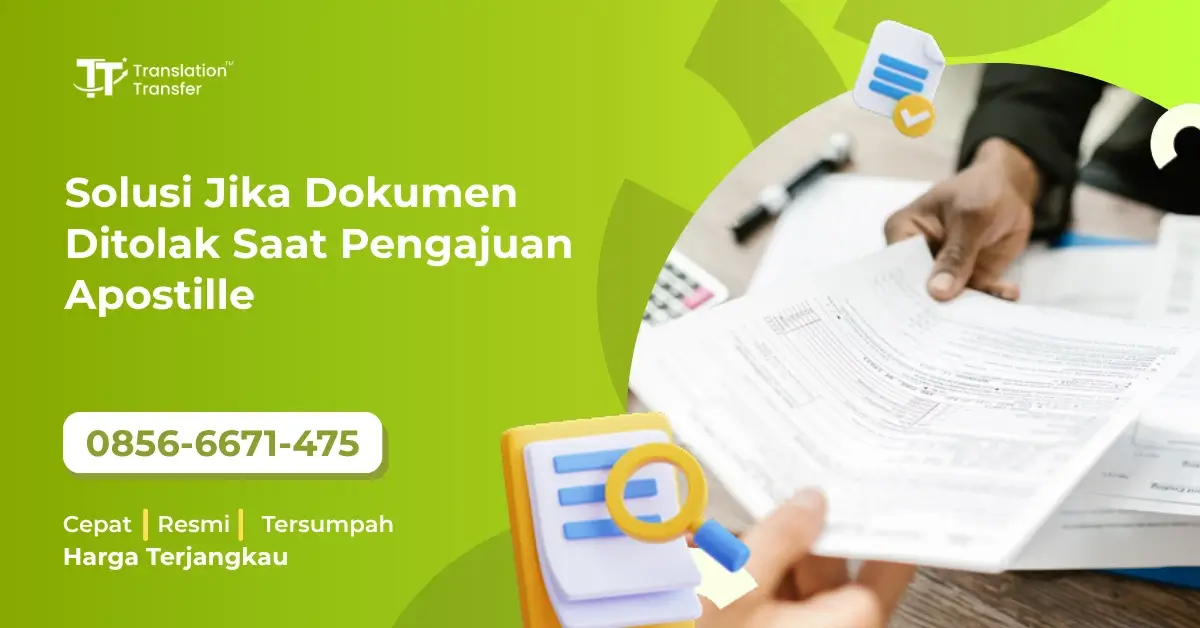 Solusi Jika Dokumen Ditolak Saat Pengajuan Apostille