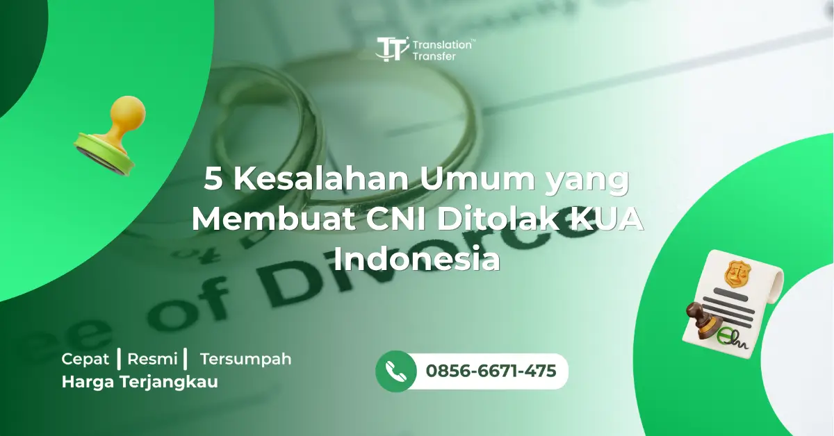5 Kesalahan Umum yang Membuat CNI Ditolak KUA Indonesia