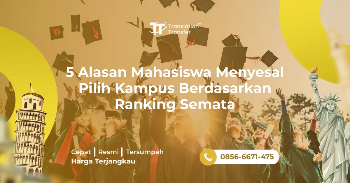 5 Alasan Mahasiswa Menyesal Pilih Kampus Berdasarkan Ranking Semata