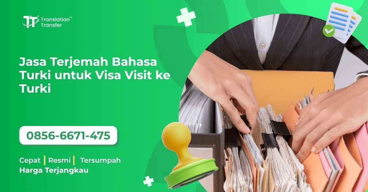 Jasa Terjemah Bahasa Turki untuk Visa Visit ke Turki