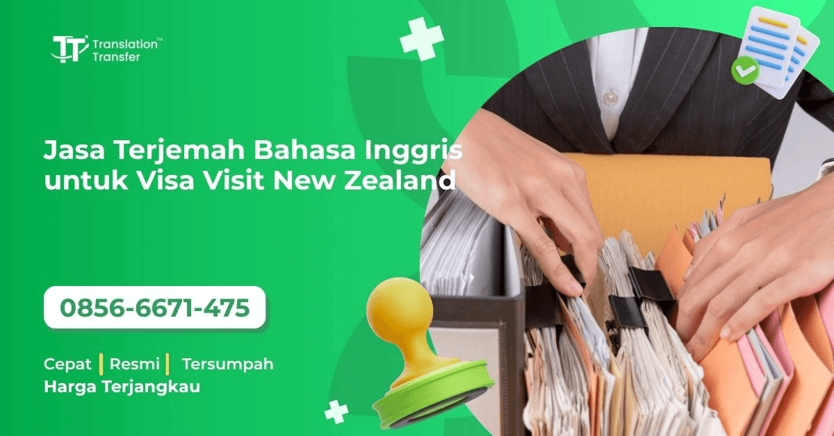 Jasa Terjemah Bahasa Inggris untuk Visa Visit New Zealand