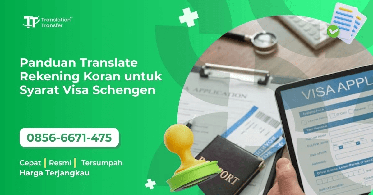 Panduan Translate Rekening Koran untuk Syarat Visa Schengen
